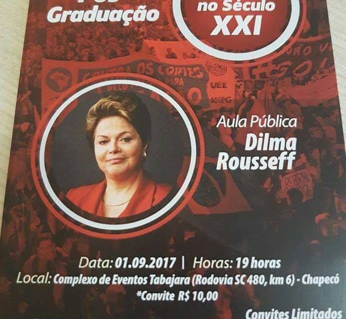Aula em que Dilma Rousseff vai ser professora será realizada em 1º de setembro em Chapecó