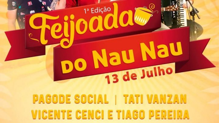 1ª Edição da feijoada do Nau Nau acontece neste sábado