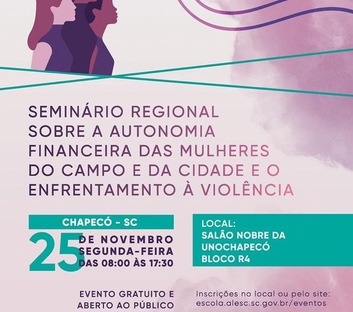 Vem aí o Seminário Regional – “Autonomia financeira das mulheres do campo e da cidade e o enfrentamento à violência”