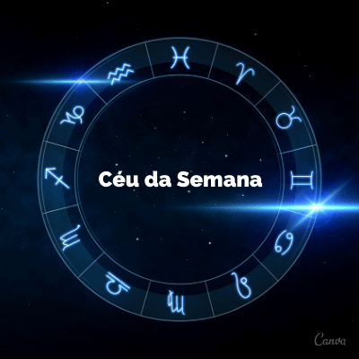 CÉU DA SEMANA – 20 a 26 de Abril – Confira as tendências!