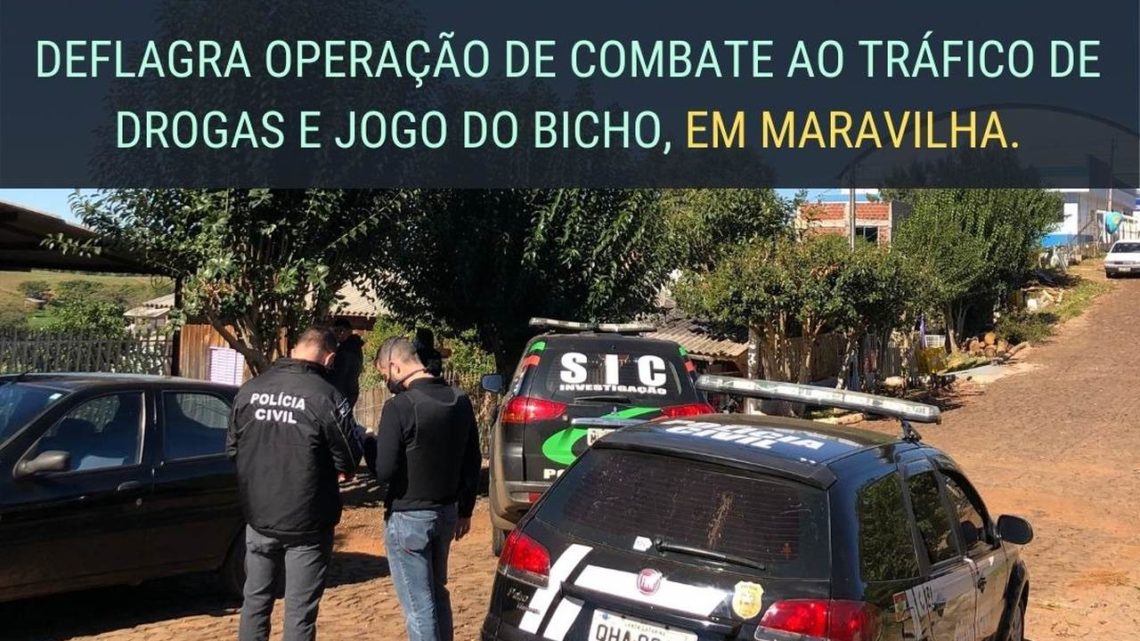 Polícia Civil deflagra operação de combate ao tráfico de drogas e jogo do bicho em Maravilha