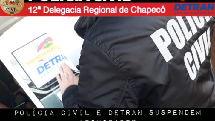 Polícia Civil suspende atividades de escritório de despachante e empresa de vistorias em Chapecó