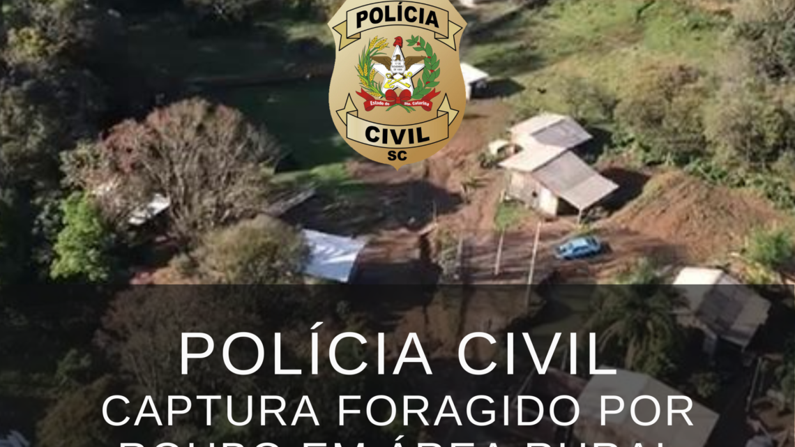 Polícia Civil captura foragido pela prática de diversos crimes em Chapecó