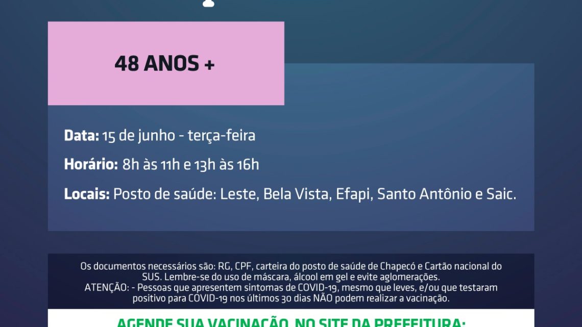 Chapecó abre agendamento para vacinação de 48 anos ou mais