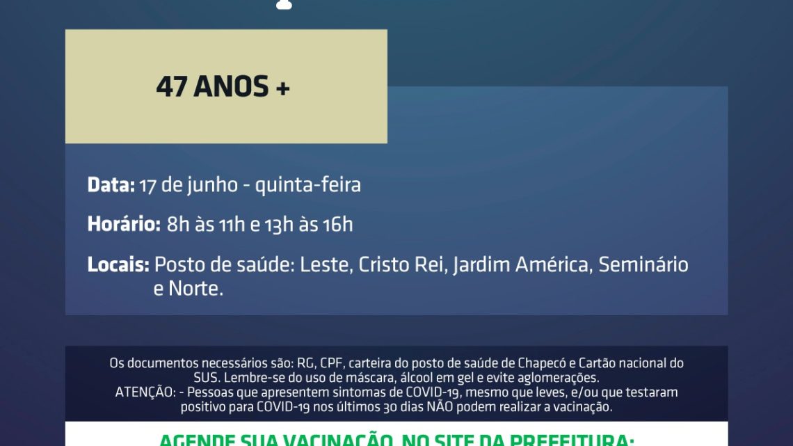 Chapecó abre vacinação para pessoas com 47 anos ou mais