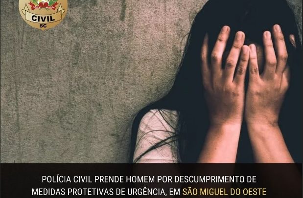 Polícia Civil prende autor de descumprimento de medida protetiva em São Miguel do Oeste