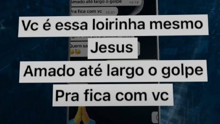 “Por você eu largo o golpe”, diz criminoso para mulher