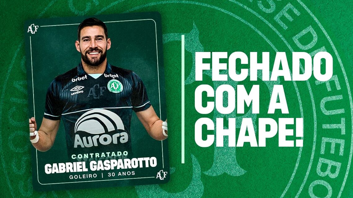 Chapecoense contrata o goleiro Gabriel Gasparotto