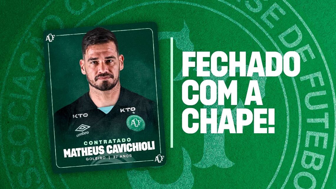 Chapecoense contrata o goleiro Matheus Cavichioli